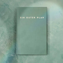Ein Guter Plan 2025